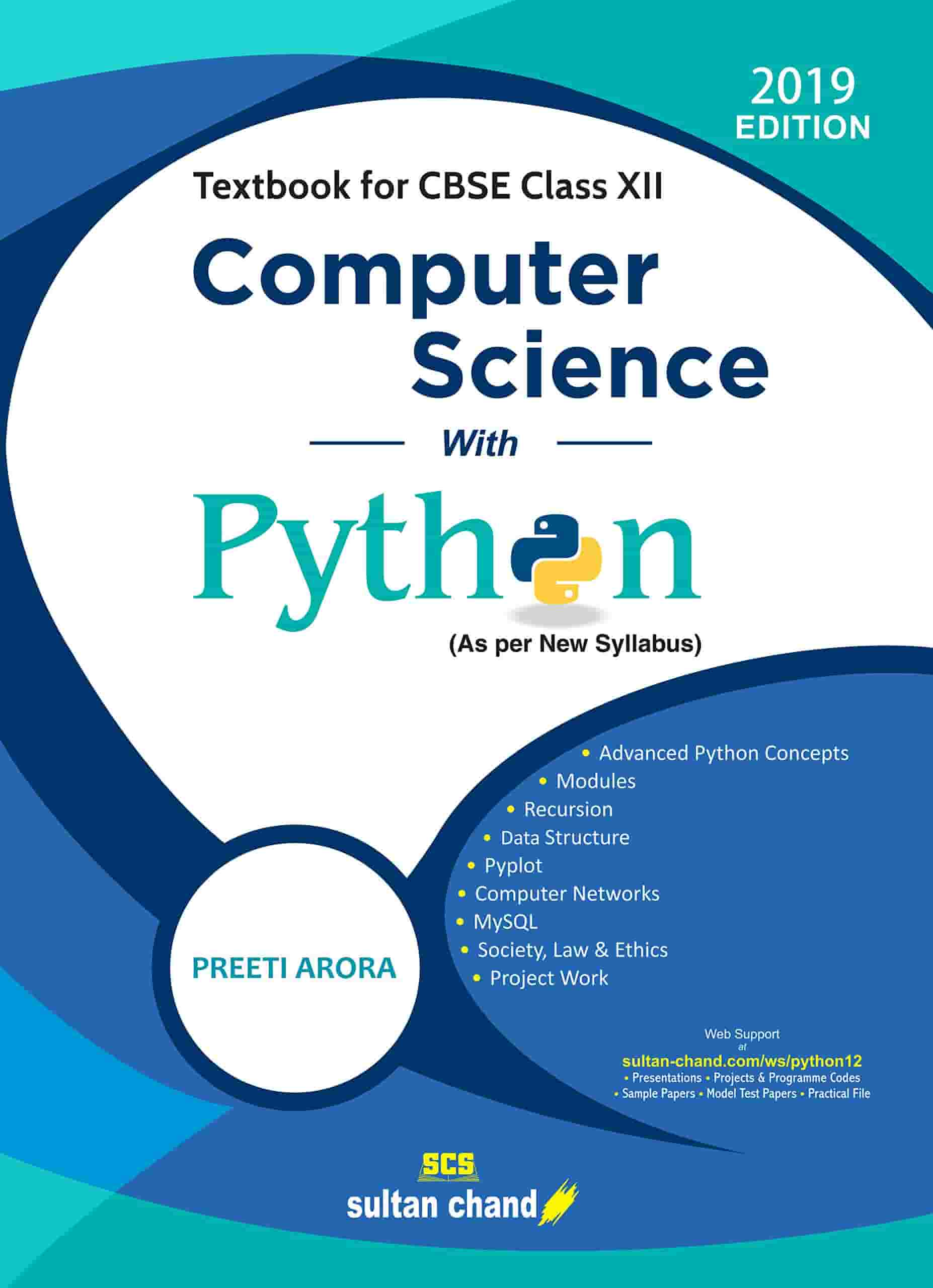 Sultan Chand Computer Science with Python Preeti Arora Class XII